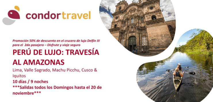 PERÚ DE LUJO: TRAVESÍA AL AMAZONAS